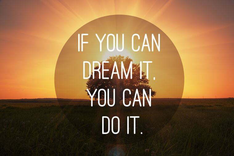 Картины If you can dream it, you can do it