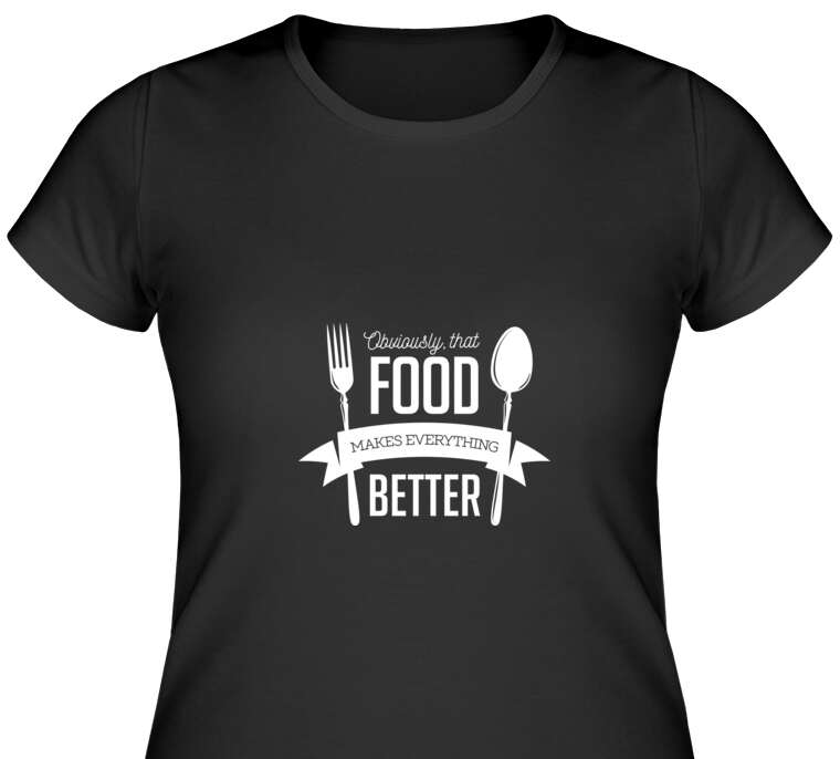 Майки, футболки женские Надпись food makes everything better