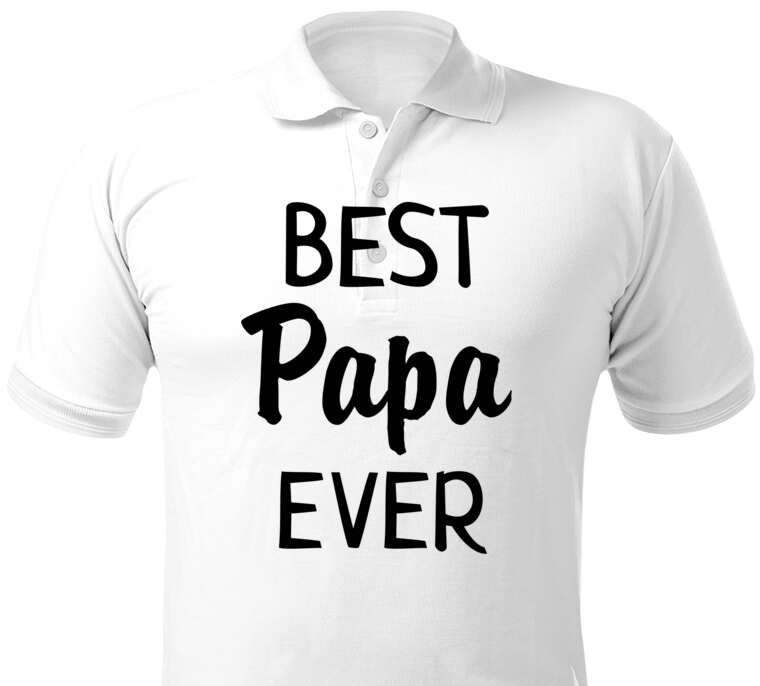 Майки, футболки поло  Best Papa ever