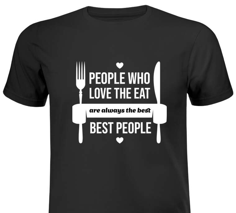 Майки, футболки The inscription People Who Love to Eat