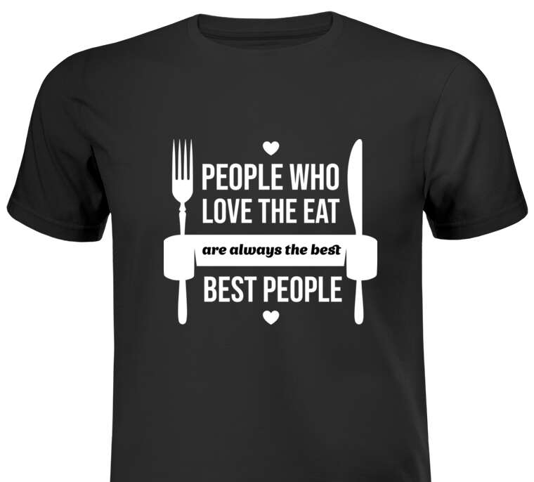 Майки, футболки мужские Надпись People Who Love to Eat