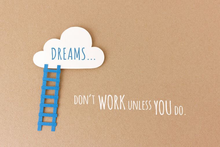 Картины в рамке, багете Dreams don't work unless you are