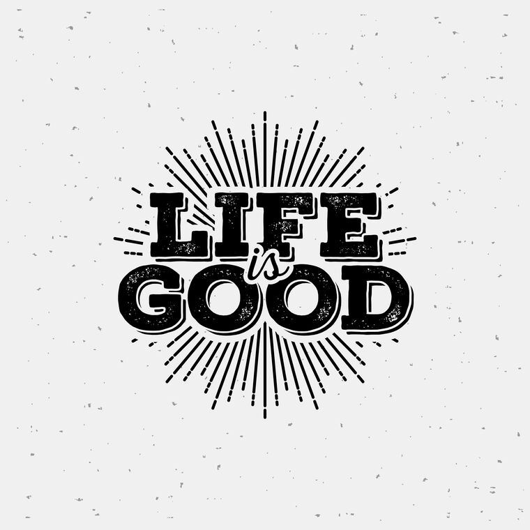 Купить и печать на заказ Картины на пластике, пеноркартоне Life is good